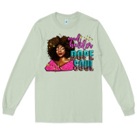 Matcha mad hustler dope soul Long Sleeve Tee - AdoDesignShop