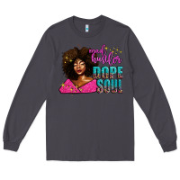 Smoke mad hustler dope soul Long Sleeve Tee - AdoDesignShop