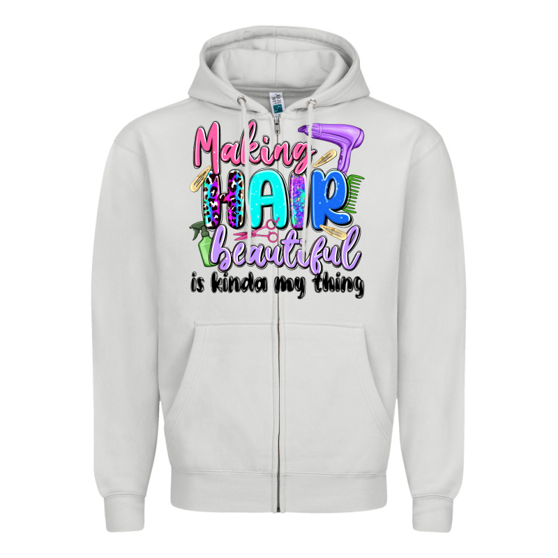 Making Hair Beautiful Is Kinda My Thing Zipper Hoodie by Artiststas | Teevron