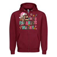 Burgundy i m so freaking merry Zipper Hoodie - AdoDesignShop