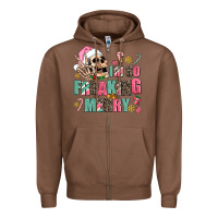 Chestnut i m so freaking merry Zipper Hoodie - AdoDesignShop