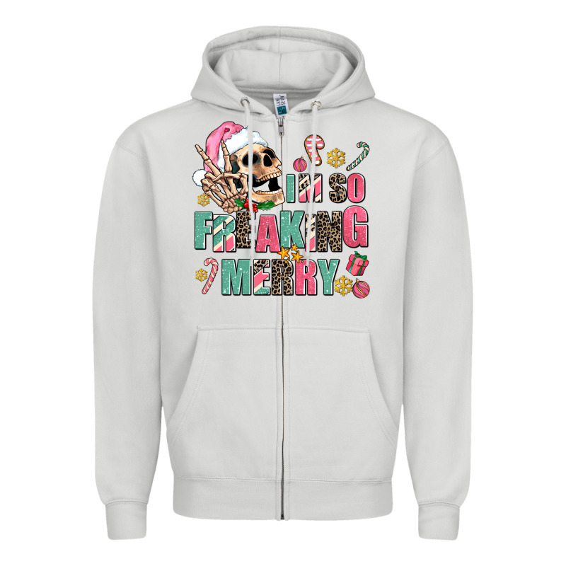 I M So Freaking Merry Zipper Hoodie by AdoDesignShop | Teevron