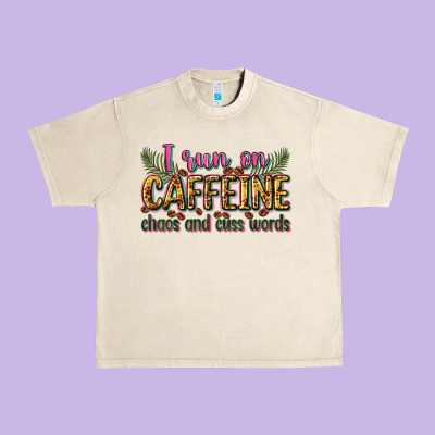 I Run On Caffeine Chaos And Cuss Words Urban Heavy Tee Designed By Zillion Design Studio