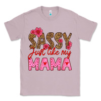 Lilac sassy just like my mama Classic Tee - HRA Design Shop