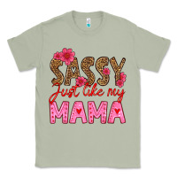 Matcha sassy just like my mama Classic Tee - HRA Design Shop