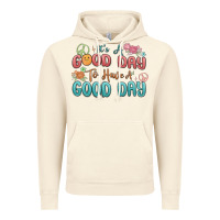Vintage Artic its a good day to have a good day Vintage Hoodie - MaliasSmallBusiness