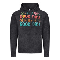 Vintage Black its a good day to have a good day Vintage Hoodie - MaliasSmallBusiness