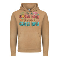 Vintage Camel its a good day to have a good day Vintage Hoodie - MaliasSmallBusiness
