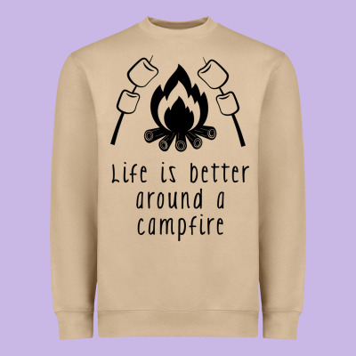 Heavyweight Sweatshirt life is better around a campfire