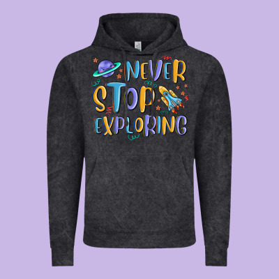 Vintage Hoodie never stop exploring