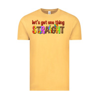 Vintage Mustard lets get one thing straight Vintage Tee - texasbilliewilder