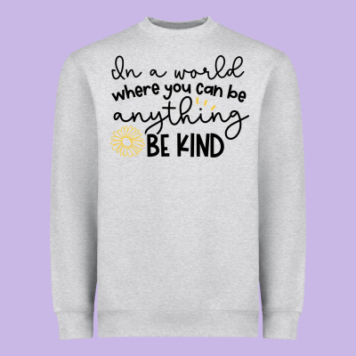 Heavyweight Sweatshirt be kind