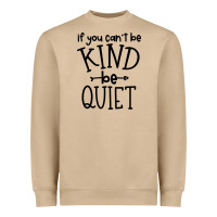 Mushroom kind be quiet Heavyweight Sweatshirt - Unal Design