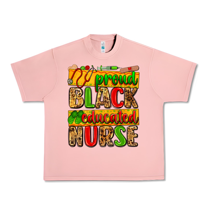 Proud Black Educated Nurse Urban Heavy Tee by Zillion Design Studio | Teevron