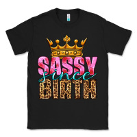 Black sassy since birth Classic Tee - HRA Design Shop