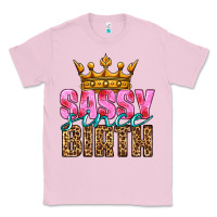 Sassy Since Birth Classic Tee | Teevron