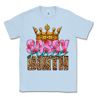 Dusty Blue sassy since birth Classic Tee - HRA Design Shop