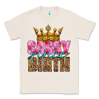 Natural sassy since birth Classic Tee - HRA Design Shop