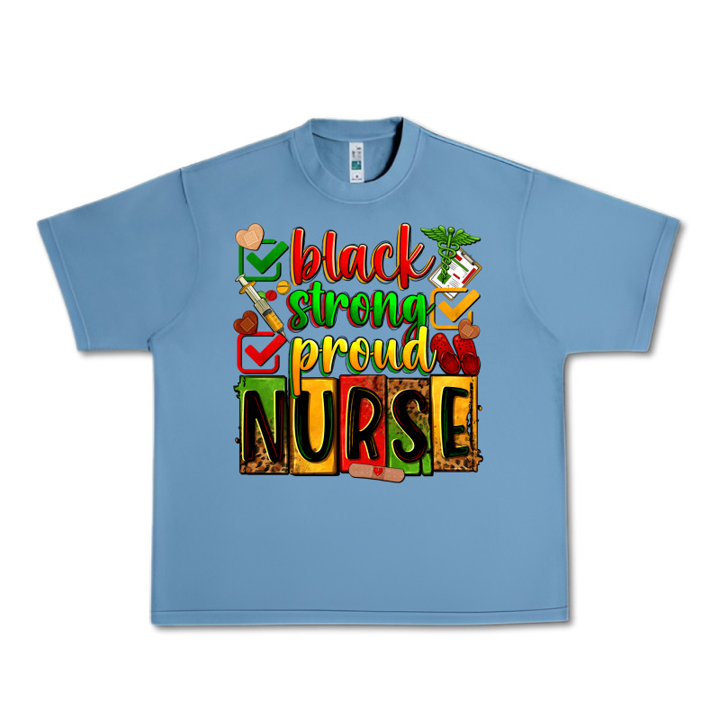 Black Strong Proud Nurse Urban Heavy Tee by Zillion Design Studio | Teevron