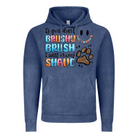 Vintage Denim if you dont brushy brush i will shavey shave Vintage Hoodie - MaliasSmallBusiness