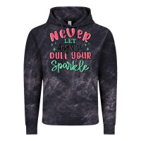 Cloud Black never let anyone dull your sparkle Vintage Hoodie - MaliasSmallBusiness