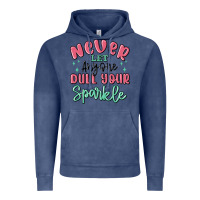 Vintage Denim never let anyone dull your sparkle Vintage Hoodie - MaliasSmallBusiness
