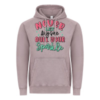 Vintage Zinc never let anyone dull your sparkle Vintage Hoodie - MaliasSmallBusiness