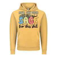 Vintage Mustard not enough sage for this shit Vintage Hoodie - MaliasSmallBusiness