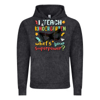 Vintage Black i teach kindergarten whats your superpower Vintage Hoodie - MaliasSmallBusiness