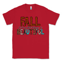 Red Fall Is Proof That Change Is Beautiful Classic Tee - CowhideDigitalArt