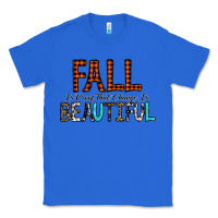 True Royal Fall Is Proof That Change Is Beautiful Classic Tee - CowhideDigitalArt