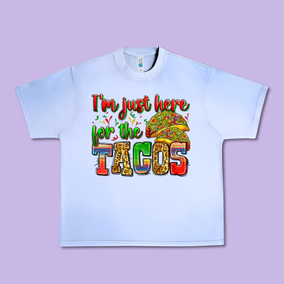 I'm Just Here For The Tacos Urban Heavy Tee Designed By Zillion Design Studio