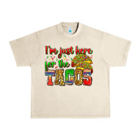 Sandshell i'm just here for the tacos Urban Heavy Tee - Zillion Design Studio