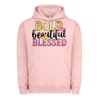 Bold Beautiful Blessed Urban Hoodie | Teevron