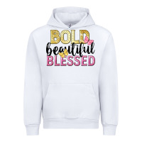 White bold beautiful blessed Urban Hoodie - LillyAllenDesigns