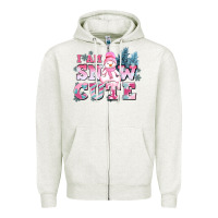 Oatmeal Heather i am snow cute Zipper Hoodie - AdoDesignShop