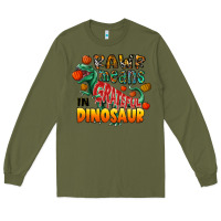 Army Green rawr means grateful in dinosaur Long Sleeve Tee - CowhideDigitalArt