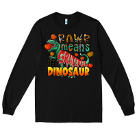 Black rawr means grateful in dinosaur Long Sleeve Tee - CowhideDigitalArt