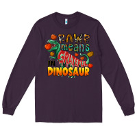 Plum rawr means grateful in dinosaur Long Sleeve Tee - CowhideDigitalArt