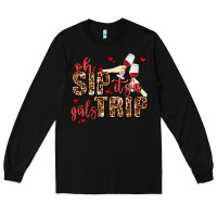 Black oh sip its a girls trip Long Sleeve Tee - AdoDesignShop