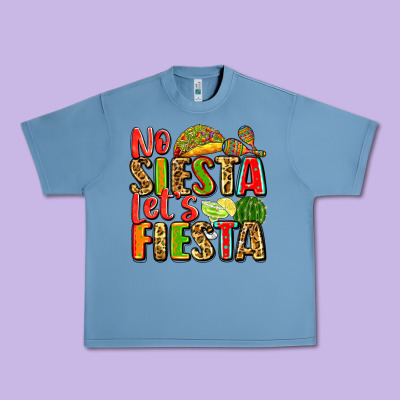 No Siesta Let's Fiesta Urban Heavy Tee Designed By Zillion Design Studio