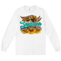 White she's a sunflower beautiful fierce free Long Sleeve Tee - HRA Design Shop