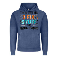 Vintage Denim thats what i do i fix stuff and i know things Vintage Hoodie - MaliasSmallBusiness