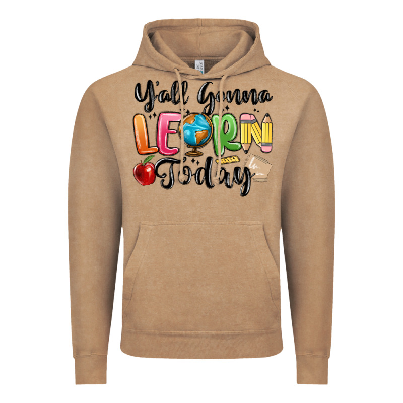 Yall Gonna Learn Today Vintage Hoodie by MaliasSmallBusiness | Teevron
