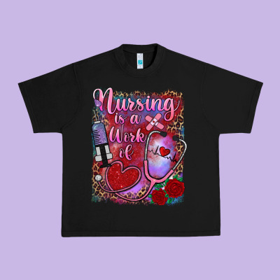 Nursing Is A Work Of Heart Urban Heavy Tee Designed By Ranaportraitstore