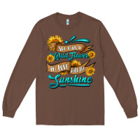 Chestnut she was a wild flower in love with the sunshine Long Sleeve Tee - HRA Design Shop