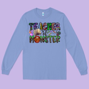 Teacher Of Monster Long Sleeve Tee Designed By Cowhidedigitalart
