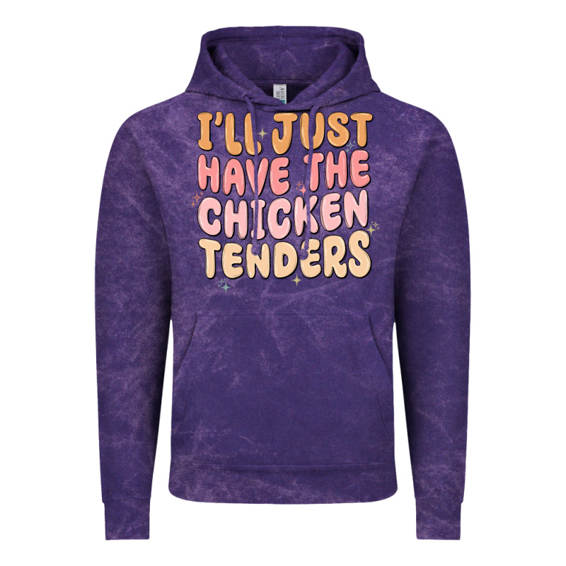 I'll Just Have The Chicken Tenders Vintage Hoodie by MaliasSmallBusiness | Teevron