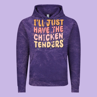 Vintage Hoodie i'll just have the chicken tenders