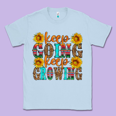 Keep Going Keep Growing Classic Tee Designed By Hra Design Shop